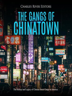 cover image of The Gangs of Chinatown